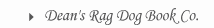 Dean's Rag Dog Bok Co.